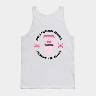 Passenger Princess Coffee Tank Top